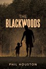The Blackwoods - Phil Houston - 9781728377629