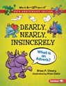 Dearly, Nearly, Insincerely, 20th Anniversary Edition - Brian P. Cleary - 9781728431697