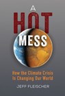 A Hot Mess - Jeff Fleischer - 9781728436487