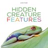 Hidden Creature Features - Jane Park - 9781728445670