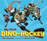 My First Dino-Hockey - Lisa Wheeler - 9781728446165