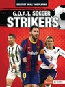 Lowe, A: G.O.A.T. Soccer Strikers - Alexander Lowe - 9781728448466