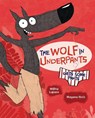 The Wolf in Underpants Gets Some Pants - Wilfrid Lupano - 9781728459011