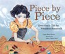 Piece by Piece: Ernestine's Gift for President Roosevelt - Lupe Ruiz-Flores - 9781728460437