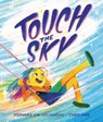 Touch the Sky - Stephanie V. W. Lucianovic - 9781728460451