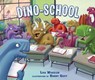 Dino-School - Lisa Wheeler - 9781728467986