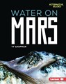 Water on Mars - Ty Chapman - 9781728490694