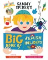 Sammy Spider's Big Book of Jewish Holidays - Sylvia A. Rouss - 9781728492919