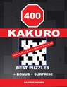 400 KAKURO 13 x 13 + 14 x 14 + 15 x 15 + 16 x 16 best puzzles + BONUS + surprise: Holmes presents to your attention the excellent, proven sudoku. Form - Basford Holmes - 9781728763958