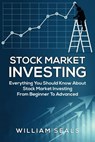 STOCK MARKET INVESTING - William Seals - 9781729158005