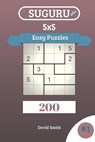 SUGURU PUZZLES - 200 EASY PUZZ - David Smith - 9781729235133