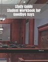 Study Guide Student Workbook for Goodbye Days - LEE,  David - 9781730912023
