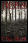 Trespass - Chris Miller - 9781731241634