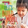 Let's Build a Model! - GULATI,  Annette - 9781731612113
