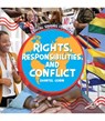 Rights, Responsibilities, and Conflict - Shantel Gobin - 9781731656094