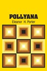 Pollyana - Eleanor H Porter - 9781731702920