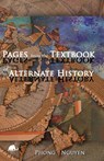 Pages from the Textbook of Alternate History - Phong Nguyen - 9781732009196
