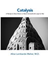 Catalysis - Alice Lombardo Maher - 9781732053397