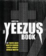 The Yeezus Book - Martin Connor ; Travis Bean ; Donald Martin - 9781732124011