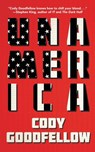 Unamerica - Cody Goodfellow - 9781732124059