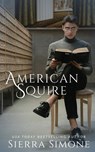 American Squire - Sierra Simone - 9781732172296