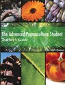 The Advanced Permaculture Student Teacher's Guide - POWERS,  Matt - 9781732187856