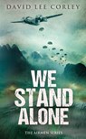We Stand Alone - David Lee Corley - 9781732225053