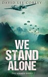 We Stand Alone - David Lee Corley - 9781732225060