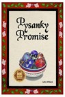 Pysanky Promise - Cathy Witbeck - 9781732262614