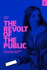 The Revolt of The Public - Martin Gurri - 9781732265141