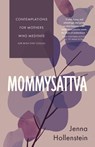 Mommysattva - Jenna Hollenstein - 9781732277663