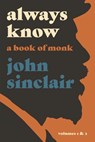 Always Know: A Book of Monk - John Sinclair - 9781732364752