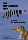 The Thylacine's Lair - Graham Parker - 9781732389250
