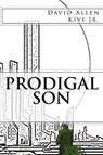 Prodigal Son - David Allen Kivi - 9781732408012