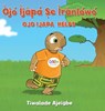 Ojo Ijapa &#7778;e iranl&#7885;&#769;w&#7885;&#769; - Tiwalade Ajeigbe ; Chad Thompson - 9781732409620