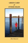 Green Card & Other Essays - Aine Greaney - 9781732451421