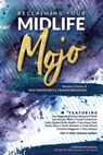 Reclaiming Your Midlife Mojo - Linda Joy - 9781732742574