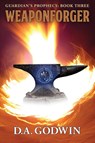 Weaponforger - David a Godwin - 9781732861756