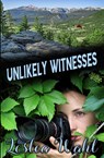 Unlikely Witnesses - Leslea Wahl - 9781732903715