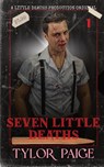 Seven Little Deaths - Tylor Paige - 9781732910867
