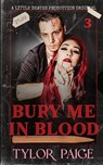 Bury Me in Blood - Tylor Paige - 9781732910898