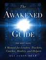 The Awakened Guide - Eli Jaxon-Bear - 9781732952379