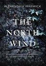 The North Wind - Alexandria Warwick - 9781733033466