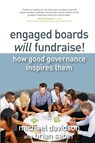 Engaged Boards Will Fundraise! - Michael Davidson ; Brian Saber - 9781733087568