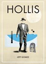 Hollis - Jeff Gomez - 9781733112840