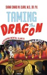 Taming The Dragon - Dr Clark - 9781733129718