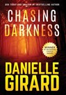 Chasing Darkness - Danielle Girard - 9781733140478