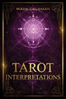 Tarot Interpretations - Wade Coleman ; Paul Foster Case - 9781733162043