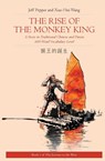 The Rise of the Monkey King - Jeff Pepper - 9781733165082