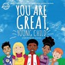 You Are Great, Young Child - Jasmine Furr - 9781733166751